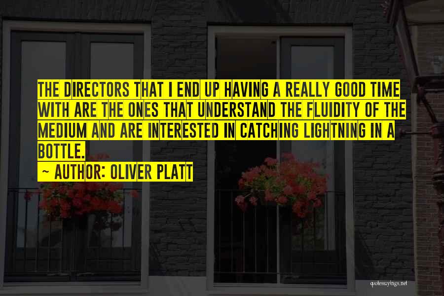 Oliver Platt Quotes 165040