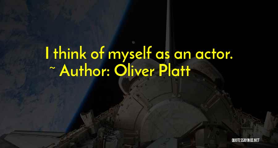 Oliver Platt Quotes 201522