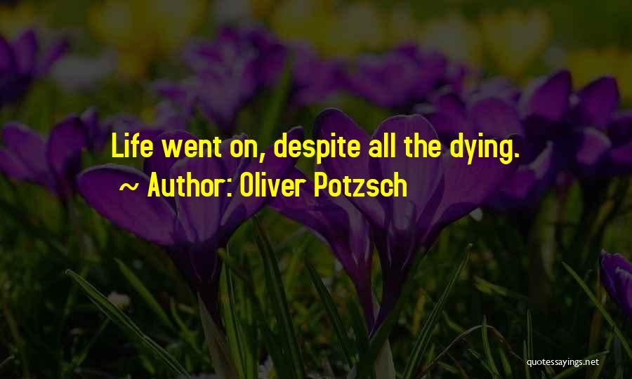 Oliver Potzsch Quotes 941873