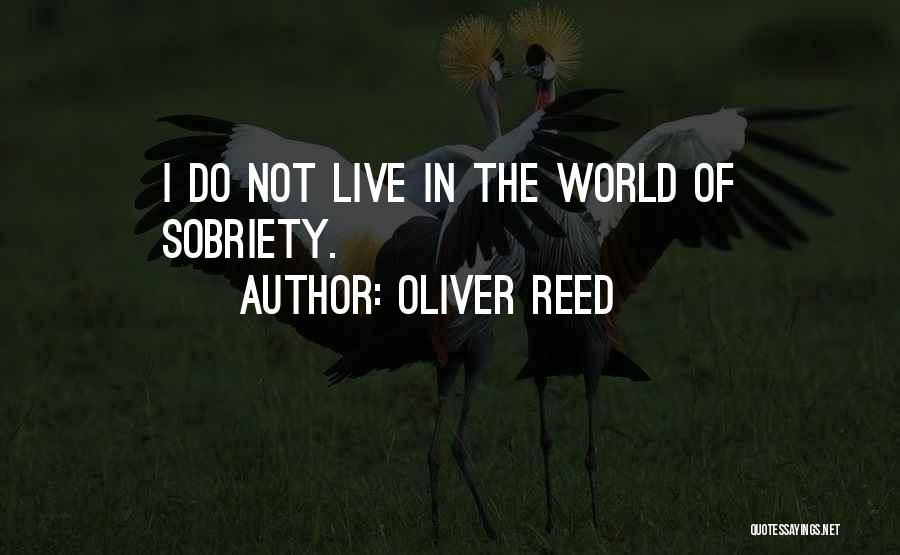 Oliver Reed Quotes 1476446
