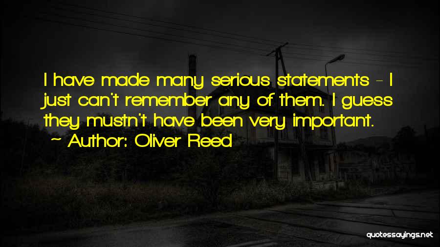 Oliver Reed Quotes 1526787