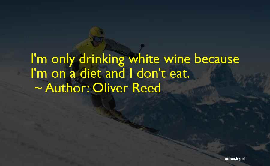 Oliver Reed Quotes 868467