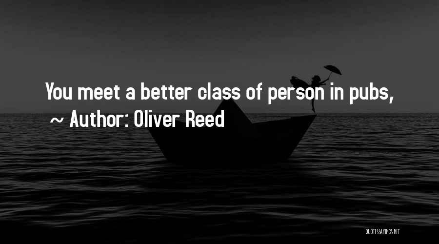 Oliver Reed Quotes 952902