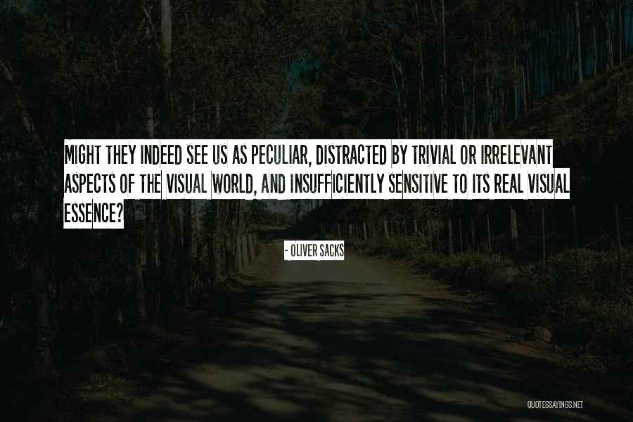 Oliver Sacks Quotes 1032727 Oliver Sacks Quotes 1032727