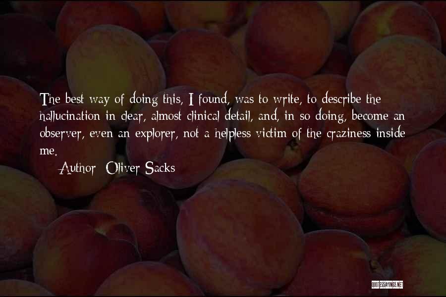 Oliver Sacks Quotes 1512301