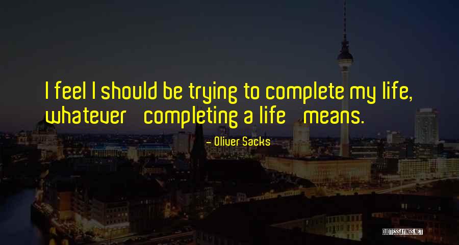 Oliver Sacks Quotes 1752018 Oliver Sacks Quotes 1752018