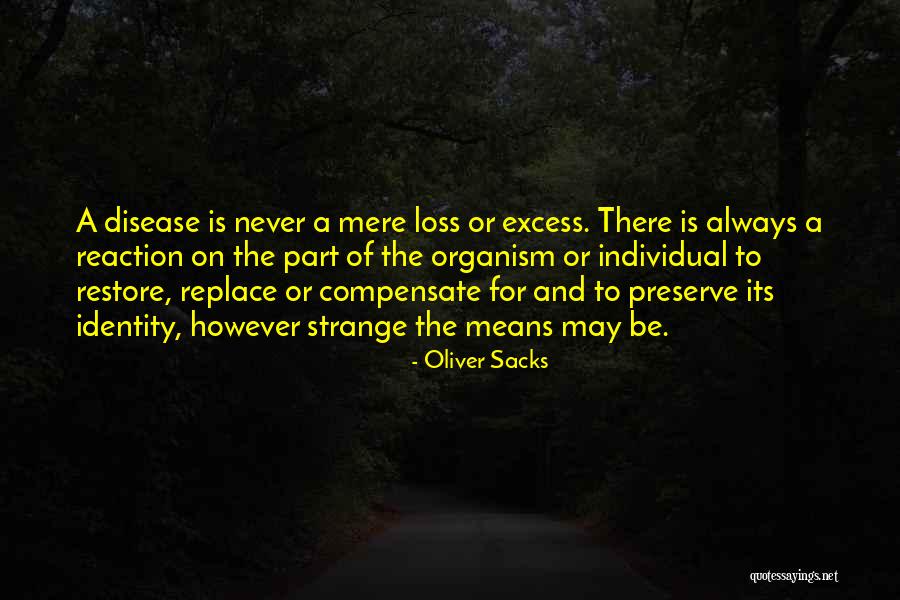 Oliver Sacks Quotes 1848690 Oliver Sacks Quotes 1848690