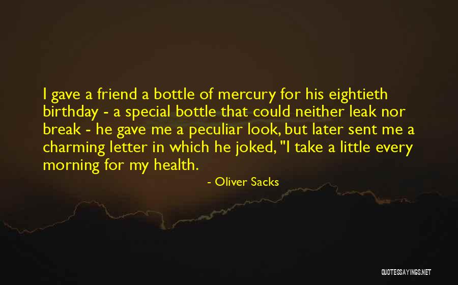 Oliver Sacks Quotes 2186580 Oliver Sacks Quotes 2186580