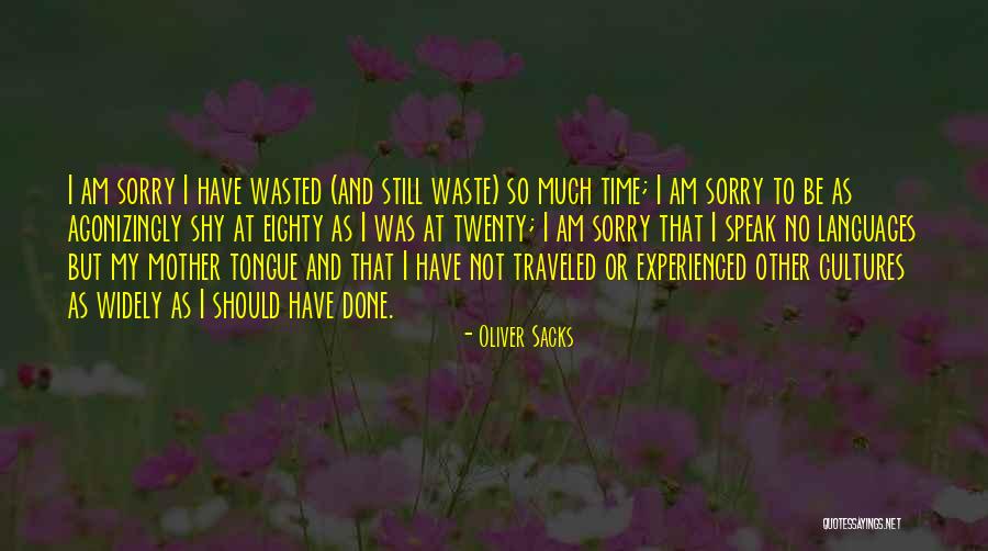 Oliver Sacks Quotes 95554