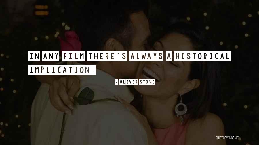 Oliver Stone Quotes 1107561 Oliver Stone Quotes 1107561