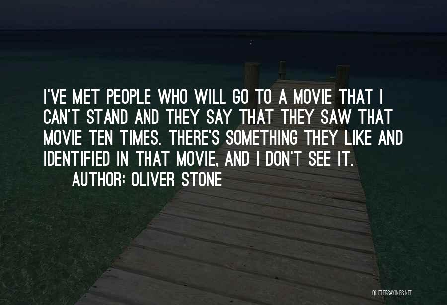 Oliver Stone Quotes 112535