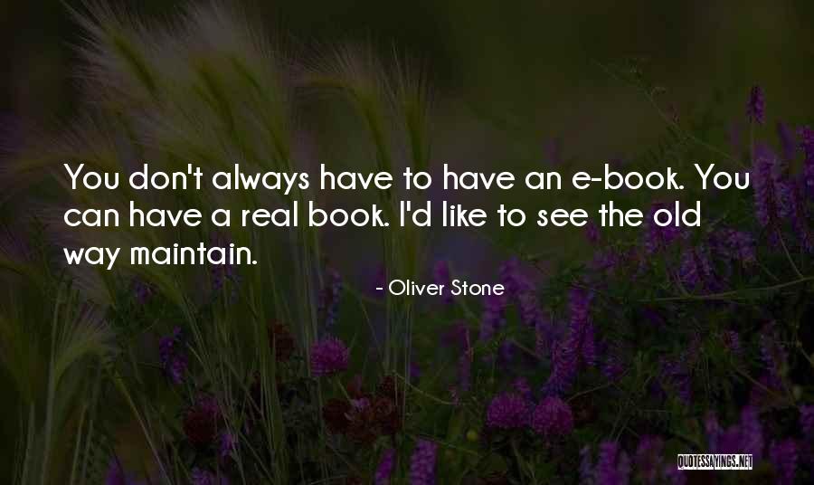 Oliver Stone Quotes 1397687