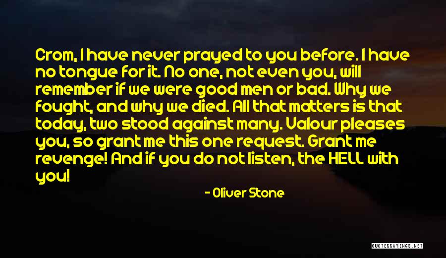 Oliver Stone Quotes 1476976