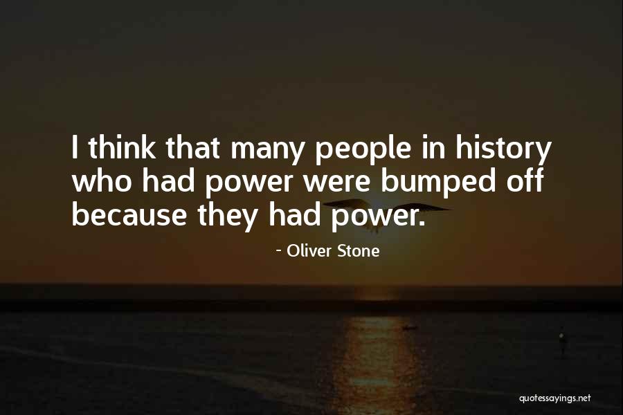 Oliver Stone Quotes 1507701