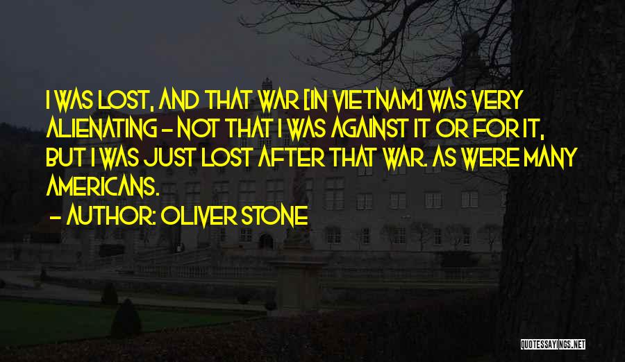 Oliver Stone Quotes 1610204