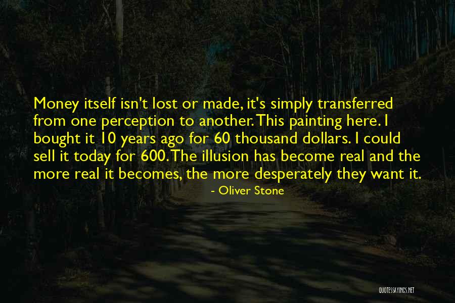 Oliver Stone Quotes 1643486 Oliver Stone Quotes 1643486