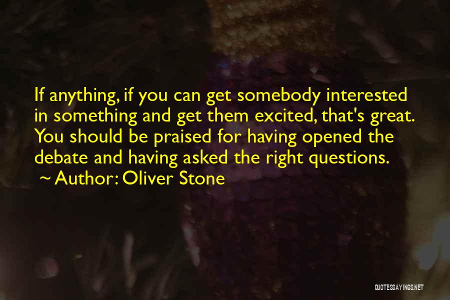Oliver Stone Quotes 1646098