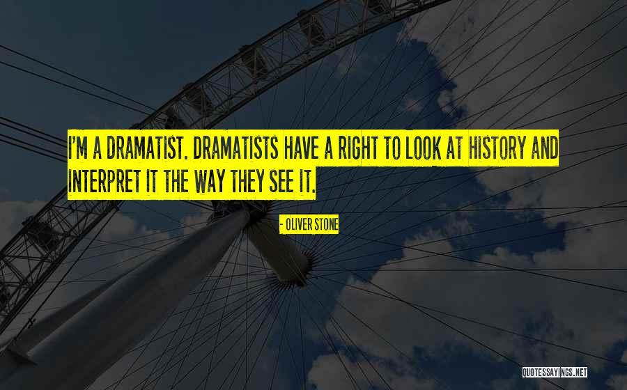 Oliver Stone Quotes 2032644 Oliver Stone Quotes 2032644
