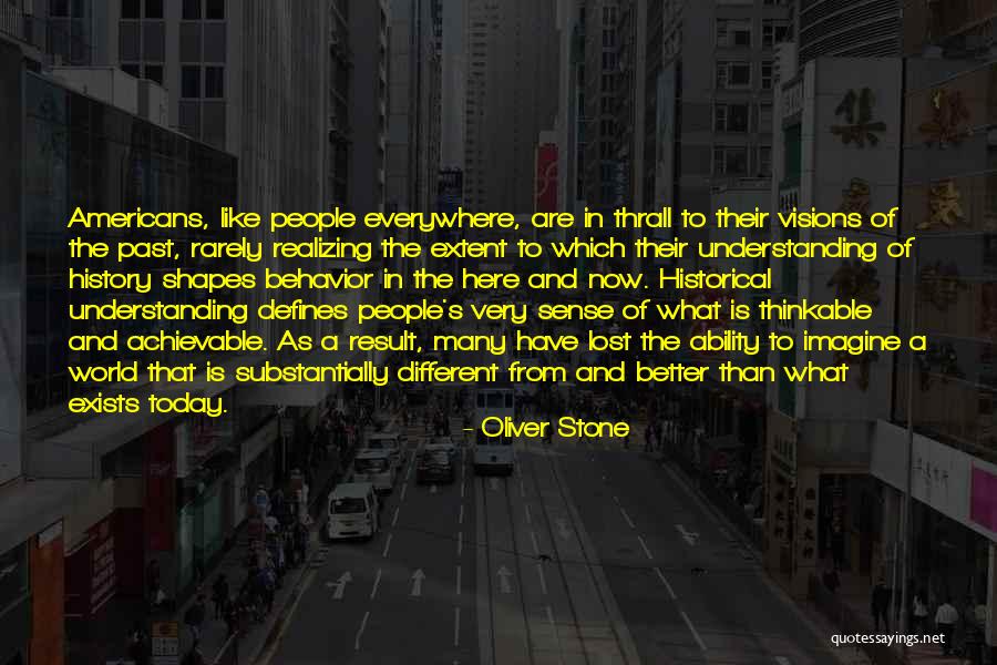Oliver Stone Quotes 438256 Oliver Stone Quotes 438256