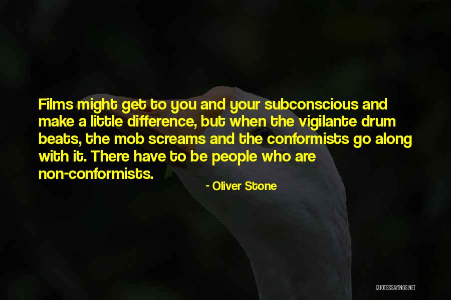 Oliver Stone Quotes 566186 Oliver Stone Quotes 566186