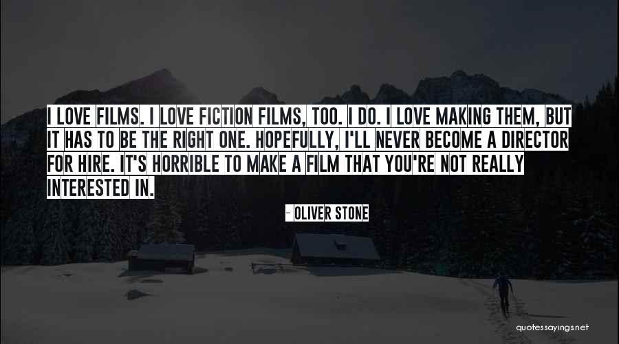 Oliver Stone Quotes 658983 Oliver Stone Quotes 658983