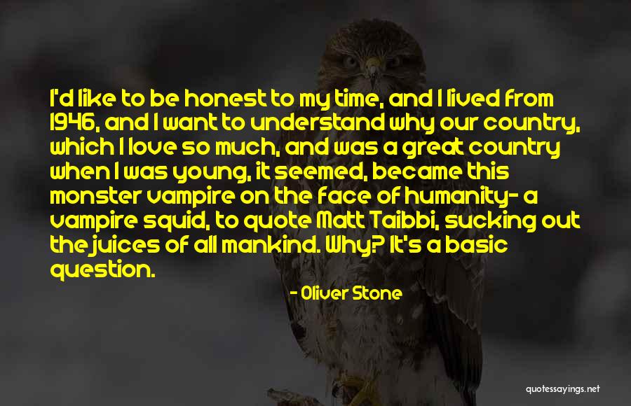 Oliver Stone Quotes 88856