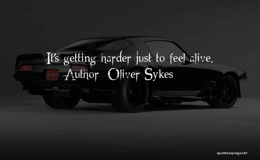 Oliver Sykes Quotes 1645123