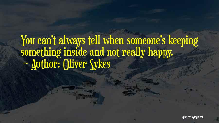 Oliver Sykes Quotes 934208