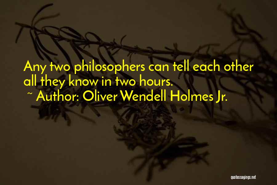Oliver Wendell Holmes Jr. Quotes 1186113