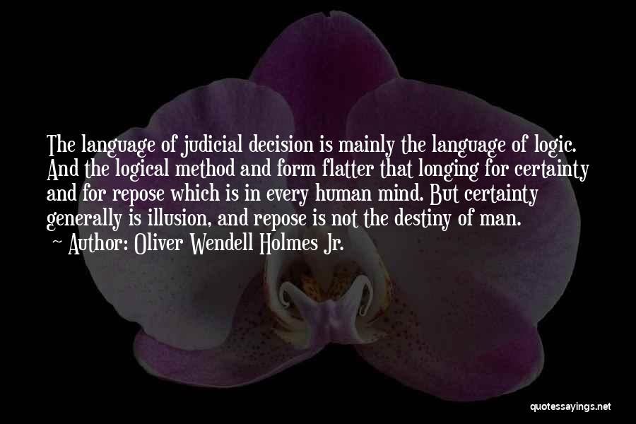 Oliver Wendell Holmes Jr. Quotes 1361392