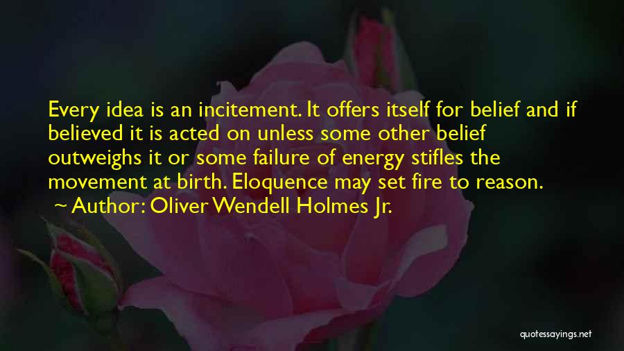 Oliver Wendell Holmes Jr. Quotes 1695875