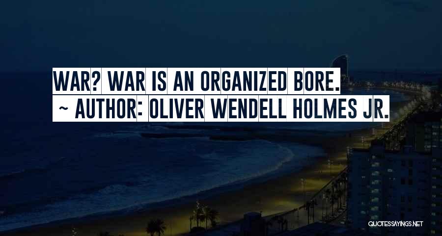 Oliver Wendell Holmes Jr. Quotes 200688