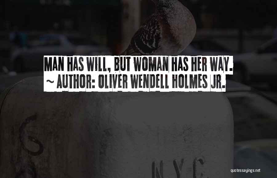Oliver Wendell Holmes Jr. Quotes 2063038