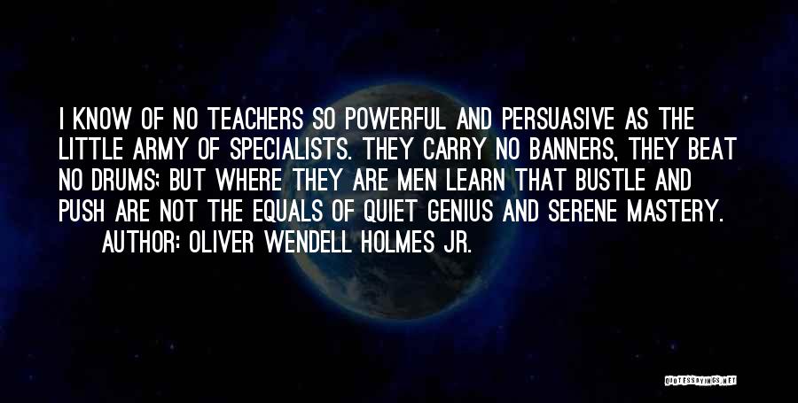 Oliver Wendell Holmes Jr. Quotes 2075582