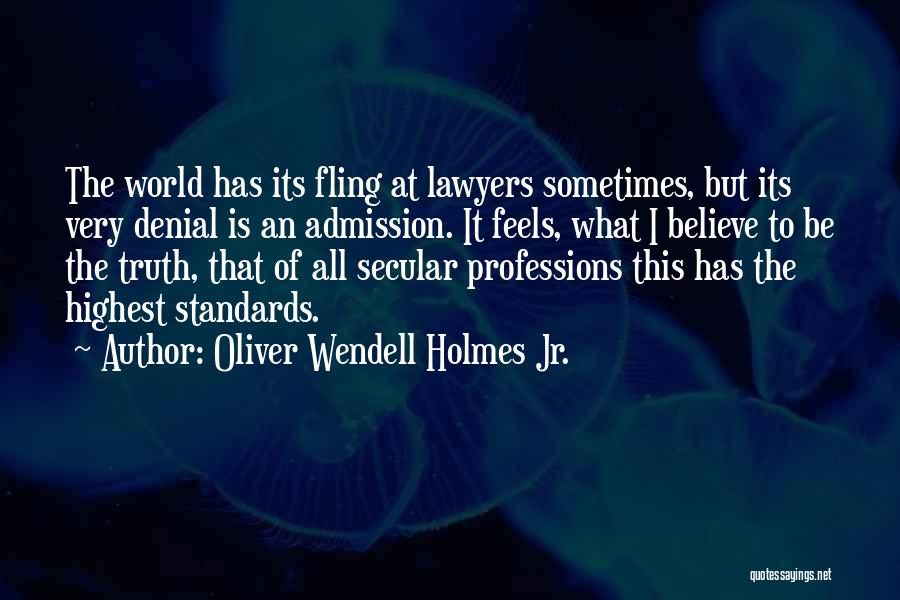 Oliver Wendell Holmes Jr. Quotes 2160258