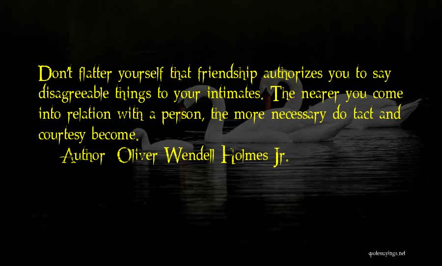 Oliver Wendell Holmes Jr. Quotes 2213605