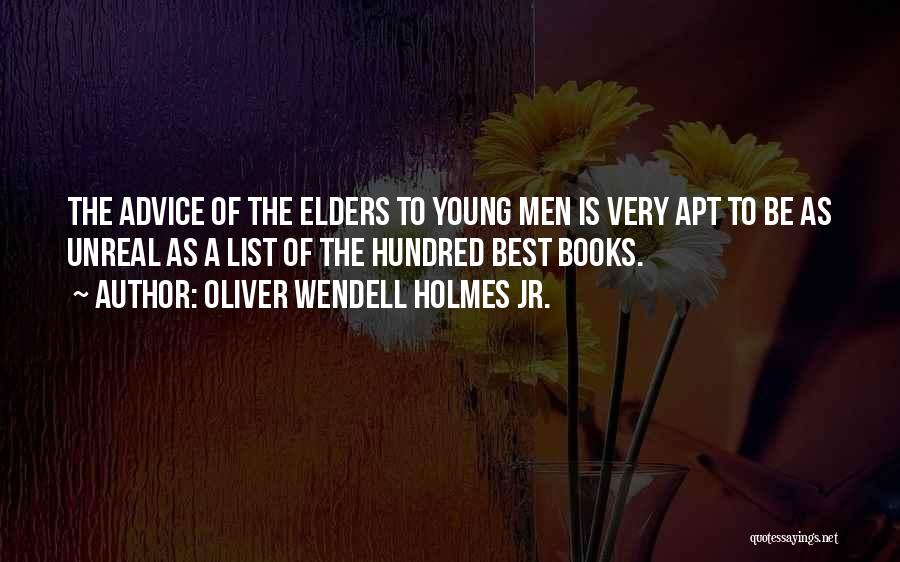 Oliver Wendell Holmes Jr. Quotes 2219816
