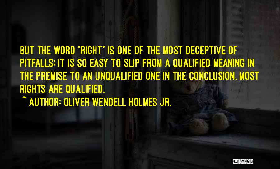 Oliver Wendell Holmes Jr. Quotes 887297