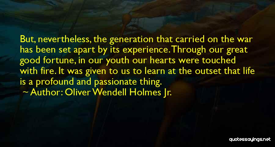 Oliver Wendell Holmes Jr. Quotes 933801