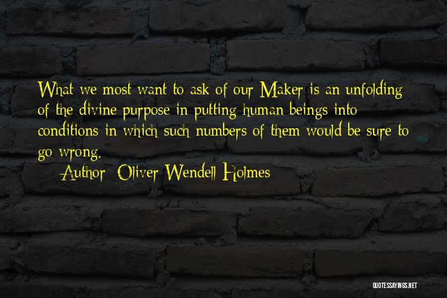 Oliver Wendell Holmes Quotes 1263338