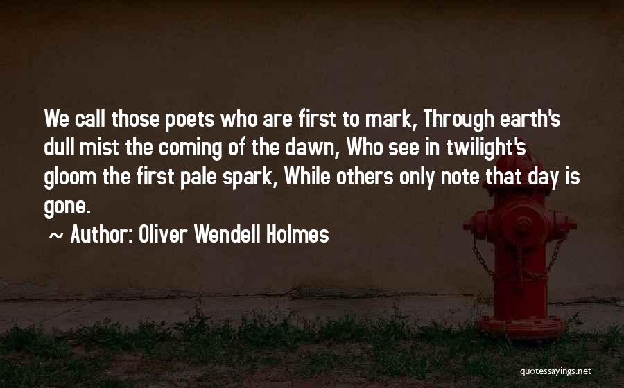 Oliver Wendell Holmes Quotes 1799311