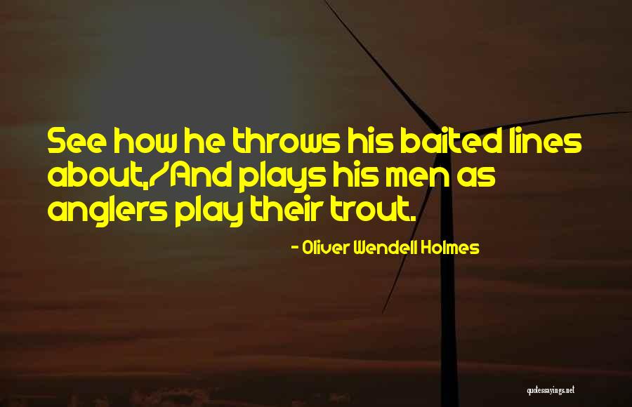 Oliver Wendell Holmes Quotes 847662