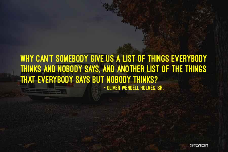 Oliver Wendell Holmes, Sr. Quotes 100118 Oliver Wendell Holmes, Sr. Quotes 100118