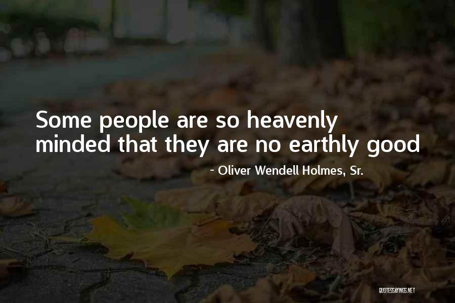 Oliver Wendell Holmes, Sr. Quotes 1113015 Oliver Wendell Holmes, Sr. Quotes 1113015
