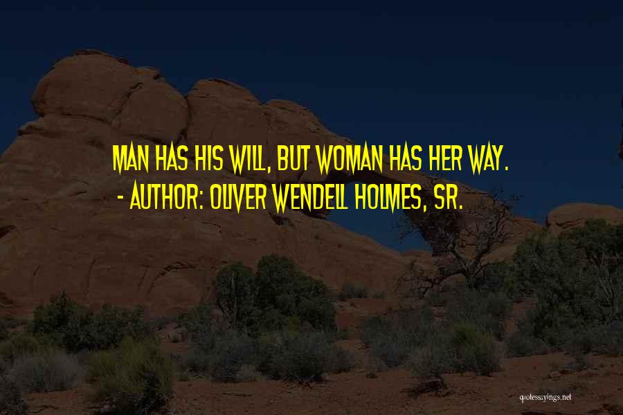 Oliver Wendell Holmes, Sr. Quotes 159064