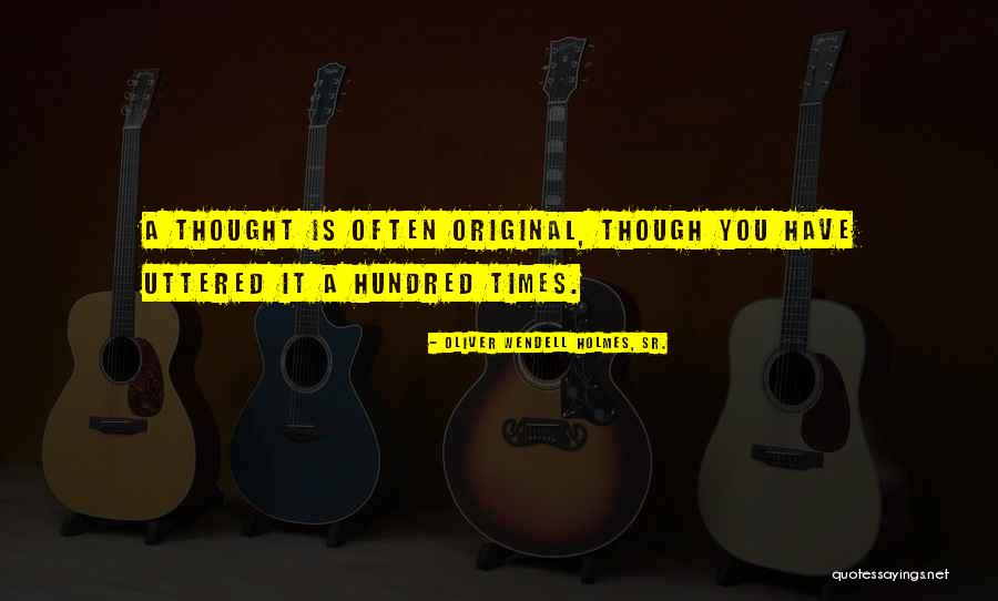 Oliver Wendell Holmes, Sr. Quotes 743358 Oliver Wendell Holmes, Sr. Quotes 743358