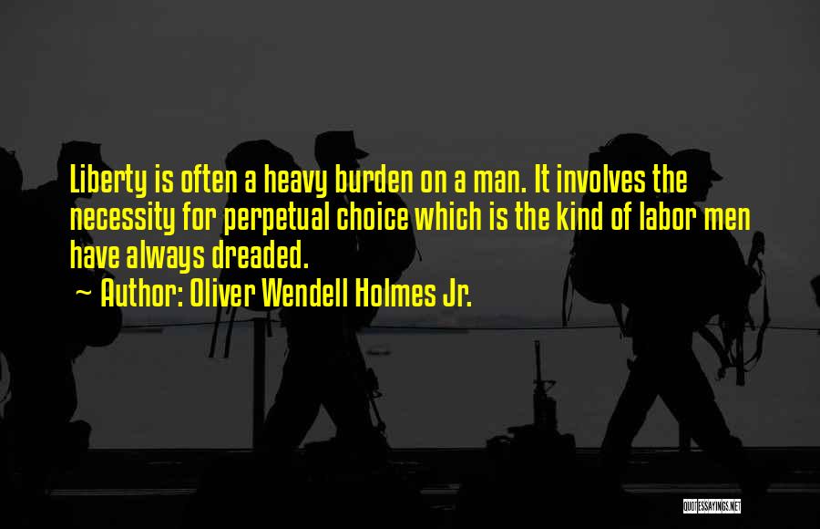 Oliver Wendell Quotes By Oliver Wendell Holmes Jr.