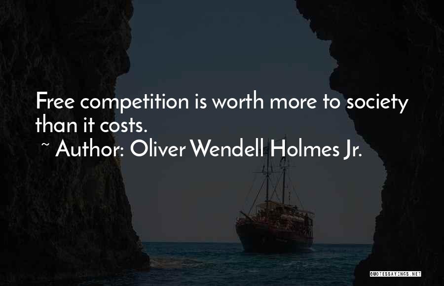 Oliver Wendell Quotes By Oliver Wendell Holmes Jr.