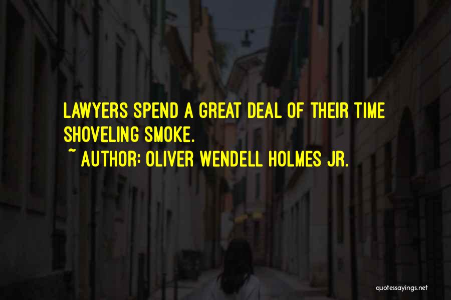 Oliver Wendell Quotes By Oliver Wendell Holmes Jr.