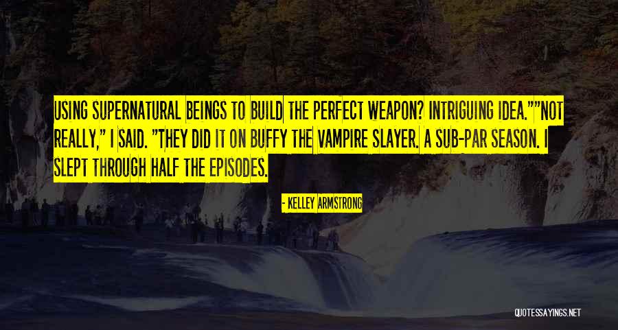 Olivero Lawyer Quotes By Kelley Armstrong Olivero Lawyer Quotes By Kelley Armstrong